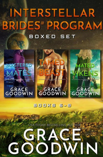 Interstellar Brides Program Boxed Set By Grace Goodwin Ebook Barnes And Noble®