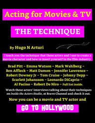 Title: Acting for Movies and TV - The Technique - By Hugo N Arturi, Author: Hugo N. Arturi