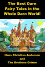 The Best Darn Fairy Tales in the Whole Darn World