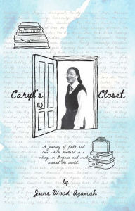 Title: Caryls Closet, Author: June Wood Agamah