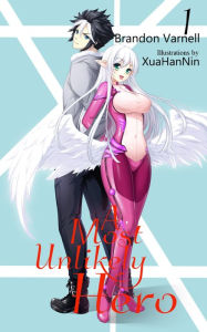 Title: A Most Unlikely Hero, Volume 1: A Sci-Fi Harem Light Novel, Author: XuaHan Nin