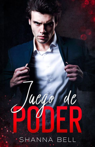 Juego de poder: Novela romantica contemporanea