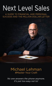 Title: Next Level Sales, Author: Michael Lehman