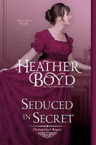 Title: Seduced in Secret, Author: Heather Boyd