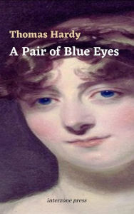 Title: A Pair of Blue Eyes, Author: Thomas Hardy