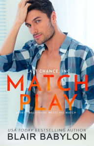 Title: Match Play: Sports Billionaire Meets His Match, Author: Blair Babylon