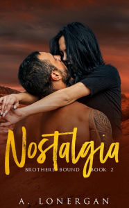 Title: Nostalgia, Author: A. Lonergan