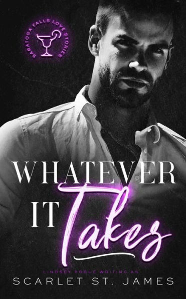 Whatever It Takes: A Small Town Second-Chance New Adult Romance