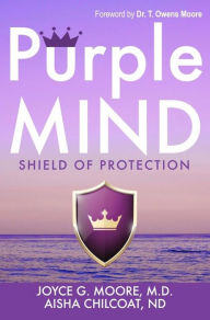 Title: Purple MIND - Shield of Protection, Author: Joyce Moore