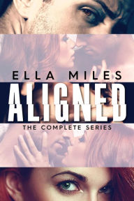 Title: Aligned: The Complete Series, Author: Ella Miles