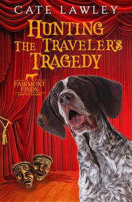 Title: Hunting the Traveler's Tragedy, Author: Cate Lawley