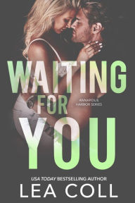 Title: Waiting for You, Author: Lea Coll