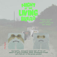 Title: Night of the Living Bread, Author: Ian Wood