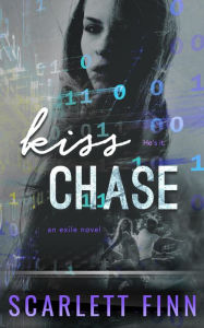 Title: Kiss Chase: A Lovers to Enemies Romance., Author: Scarlett Finn