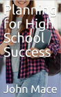 Planning for High School Success