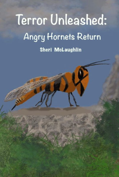 Terror Unleashed: Angry Hornets Return: Sequel to Angry Hornets