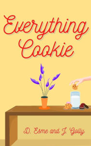 Title: Everything Cookie, Author: D. Esme