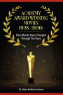 Academy Award Winning Movies 1928-2020: How Movies Have Changed Through the Years