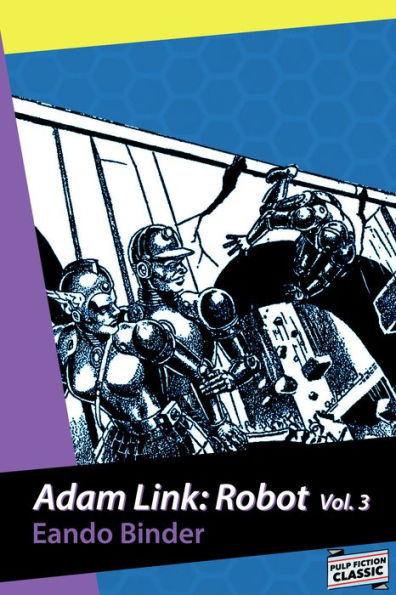 Adam Link: Robot (vol. 3)
