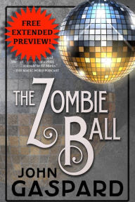 Title: The Zombie Ball: Special Extended Preview, Author: John Gaspard