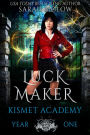 Luck Maker: An Asian American Paranormal Academy Novel