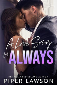 Title: A Love Song for Always (Rivals, #4), Author: Piper Lawson