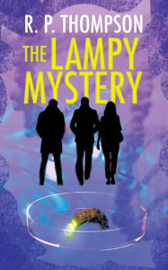 Title: The Lampy Mystery, Author: R. P. Thompson