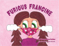 Title: Furious Francine, Author: Jacqueline Bailey