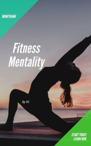 Title: Fitness Mentality, Author: Richard Cui