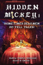 HIDDEN MICKEY 1: Sometimes Dead Men DO Tell Tales! (Hidden Mickey, Volume 1) by Nancy Temple Rodrigue & David W. Smith