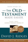 Old Testament Made Easier, Part 1: Genesis Through Exodus 19