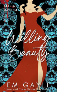 Title: Willing Beauty, Author: E. M. Gayle