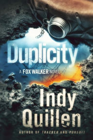 Title: Duplicity, Author: Indy Quillen
