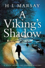 A Viking's Shadow