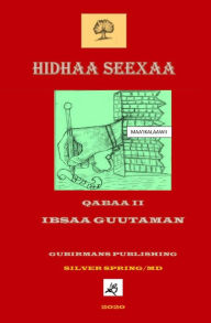 Title: Hiidhaa Seexaa II, Author: Ibsaa Guutama