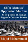 Shi`a Islamists Oppression Machine