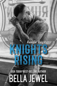 Title: Knights Rising: Rumblin' Knights, Author: Bella Jewel