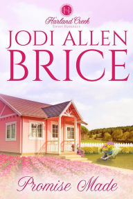 Title: Promise Made, Author: Jodi Allen Brice