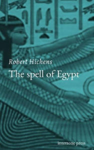 Title: The Spell of Egypt, Author: Robert Hichens