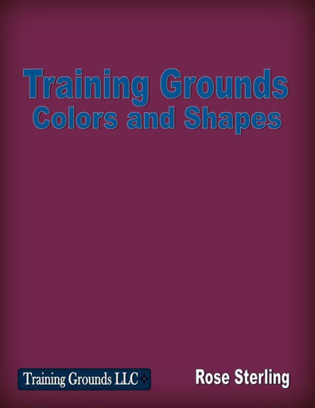 Training Grounds Shapes and Colors