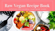 Title: Jaclyn Creations Raw Vegan Recipe Book, Author: Jaclyn Rae