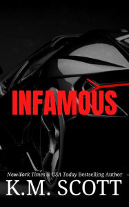 Title: Infamous, Author: K.M. Scott