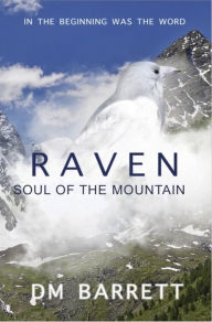 Title: RAVEN Soul of the Mountain, Author: DM Barrett