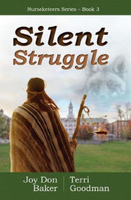 Title: Silent Struggle, Author: Joy Don Baker