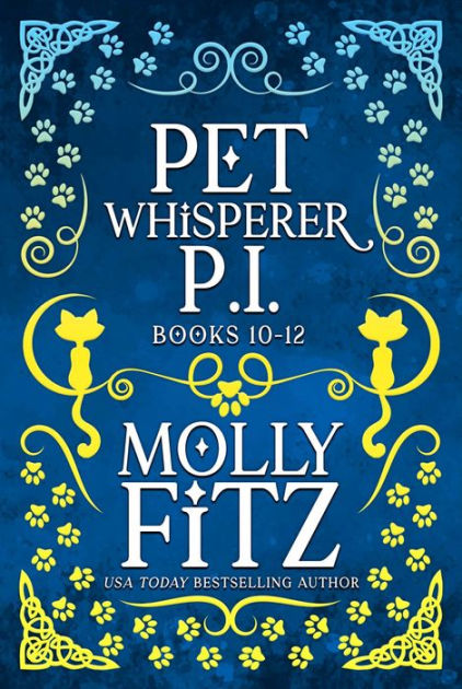 Pet Whisperer P.I. Books 10-12 Special Edition by Molly Fitz | NOOK