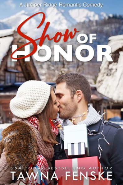 Show of Honor: A Juniper Ridge Holiday Novella
