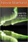 Transients Guide to Wormholes: Alien Encounters on the planet Contraxia