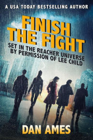 Finish the Fight (Jack Reacher's Special Investigators #6)