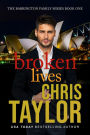 Broken Lives - Book One Barrington Family Series