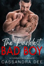 The Baddest Bad Boy